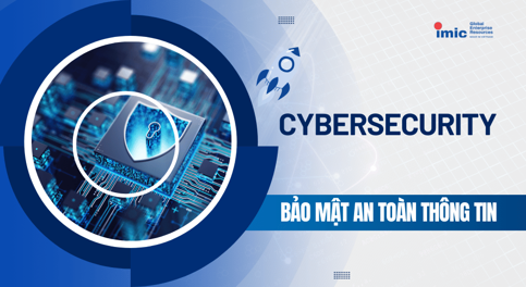 An toàn thông tin Cybersecurity